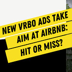 New Vrbo Commercials Strike at Airbnb's Heart: Marketing Win or Missed Opportunity?