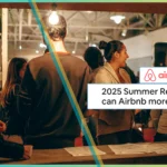 Airbnb’s 2025 Summer Release From Stays to Services, and a Real-Life Social Network in the Making.