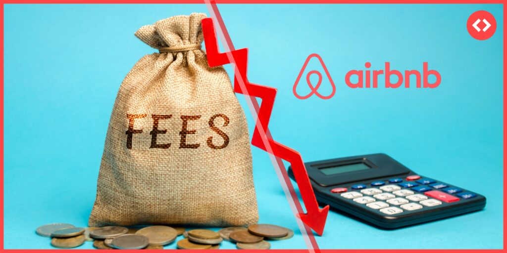 Airbnb Host-Only Fee at 15.5% What It Means for Property Managers