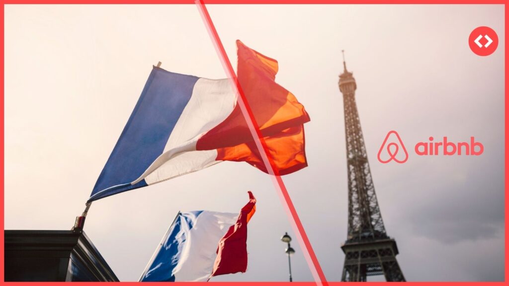 French flags near the Eiffel Tower with the Airbnb logo, symbolizing France’s Airbnb law and new regulations impacting short-term rentals in 2025.
