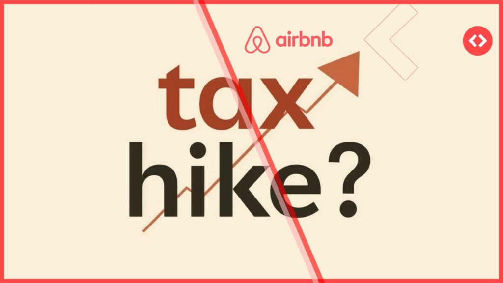 Airbnb fee changes 2025 graphic showing “tax hike?” headline with upward arrow — representing Airbnb’s new 15.5% host-only commission and its tax impact for vacation rental managers